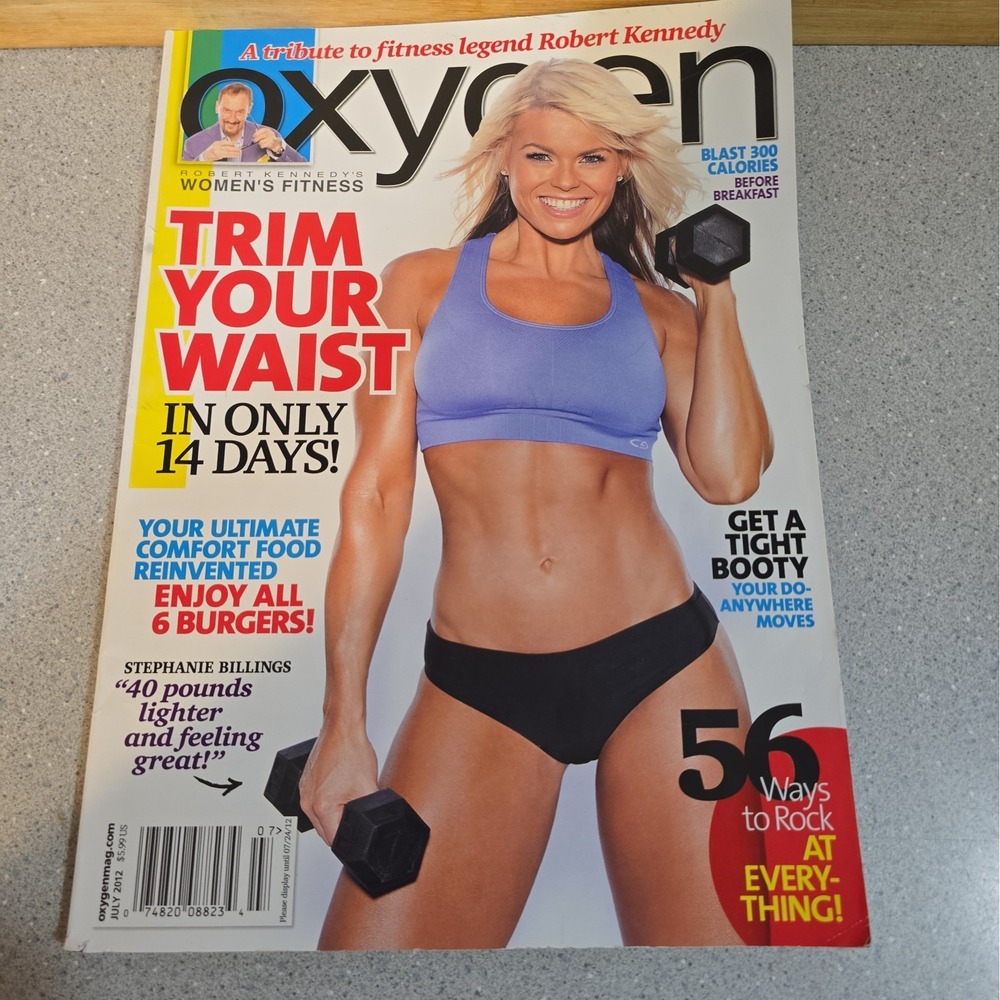 2012 July Oxygen Magazine - Stephanie Billings Cover, Robert Kennedy Tribute